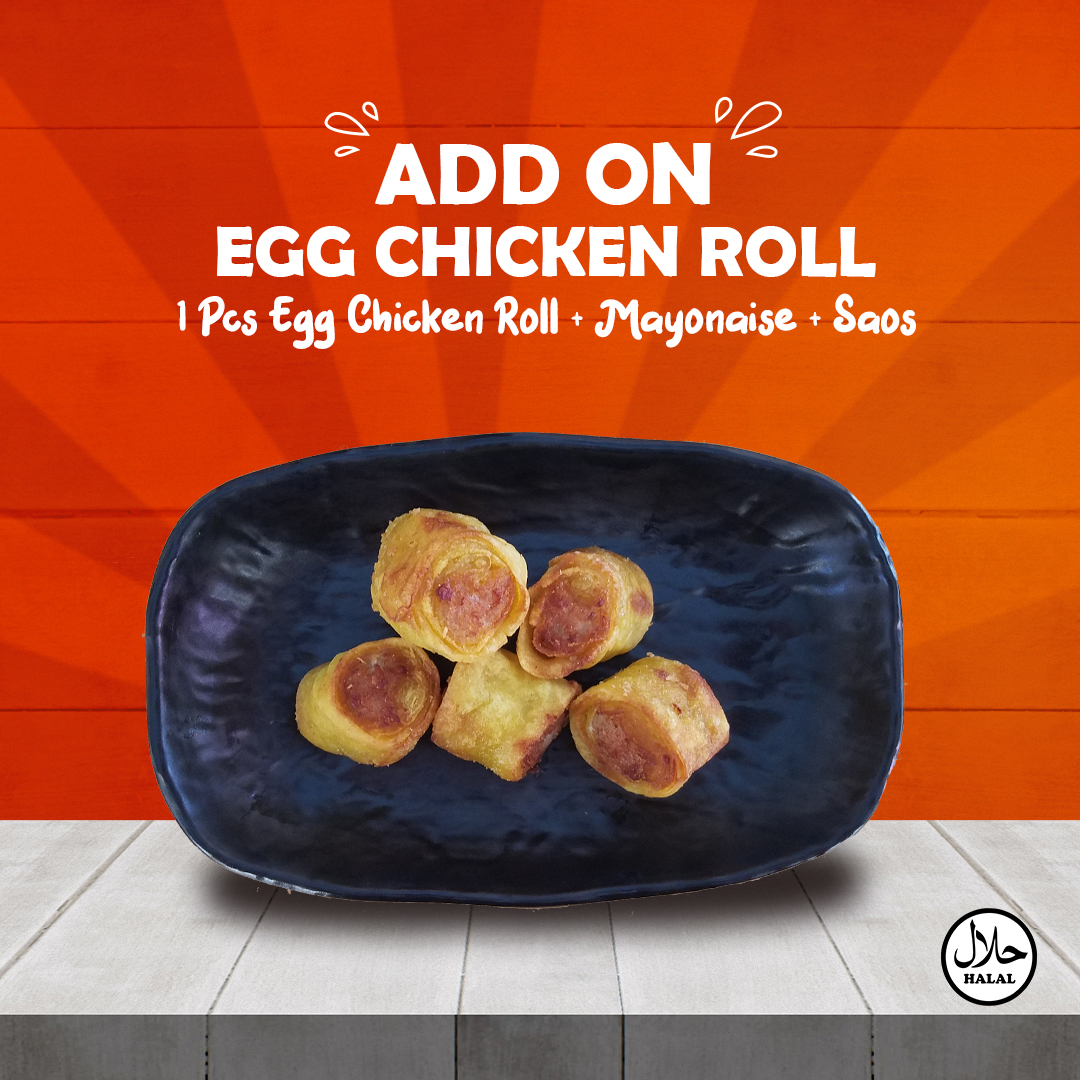 Add On – Egg Chicken Roll